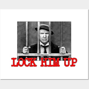 Lock Him Up Posters and Art